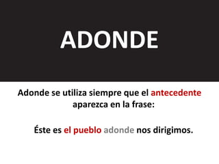 Adonde o a donde | PPTX