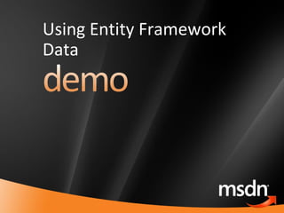 Using Entity Framework Data 