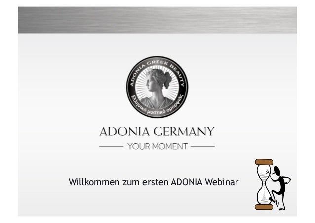 Willkommen zum ersten ADONIA Webinar1 