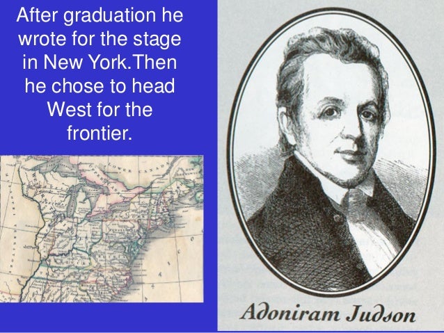 Adoniram And Ann Judson Americas First Foreign Missionaries