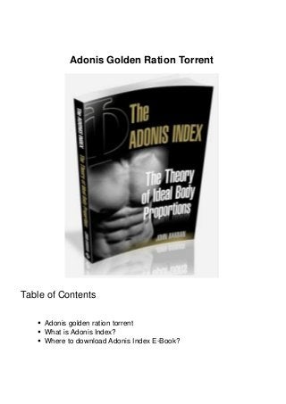 Adonis Golden Ration Torrent
Table of Contents
Adonis golden ration torrent
What is Adonis Index?
Where to download Adonis Index E-Book?
 