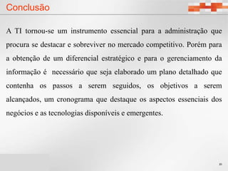 Aderência a Tecnologia;