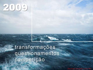 20091tendênciasmundiaisContextotransformaçõesquestionamentoscompetiçãoInformaçãoapresentaçãoevento Allen