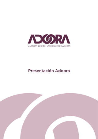 Presentación Adoora
 