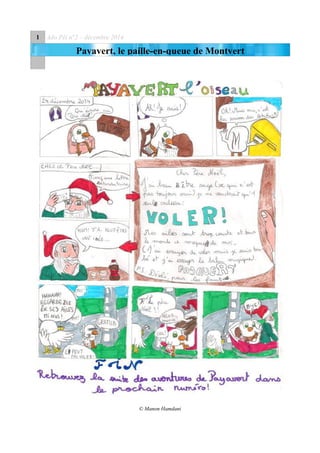 1 Ado Péï n°2 – décembre 2014
Payavert, le paille-en-queue de Montvert
© Manon Hamdani
 