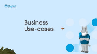 Business
Use-cases
 