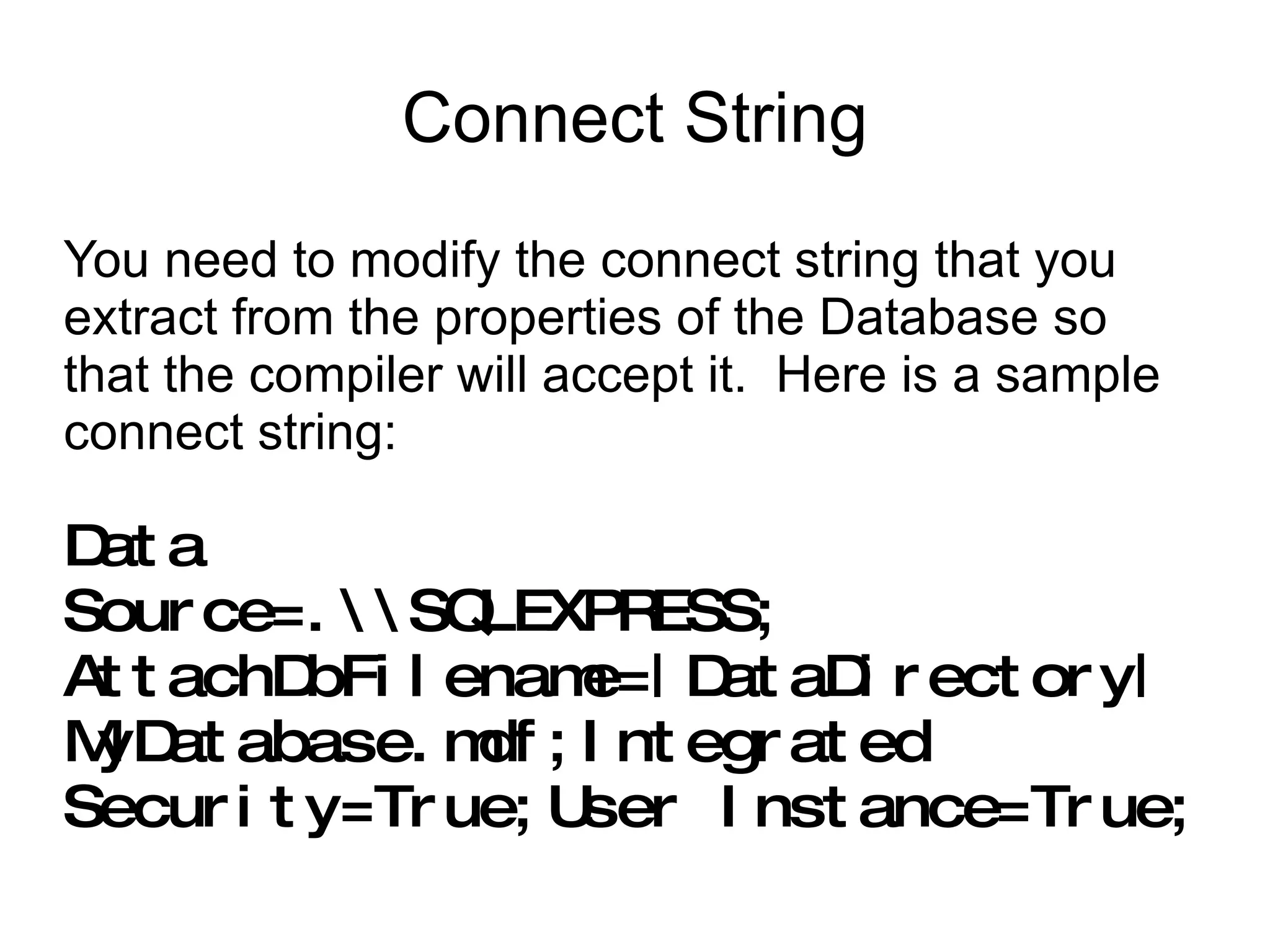 Enter a field name “my_int” and make it type int – make the int an identity field so that it can auto increment and server as a key 