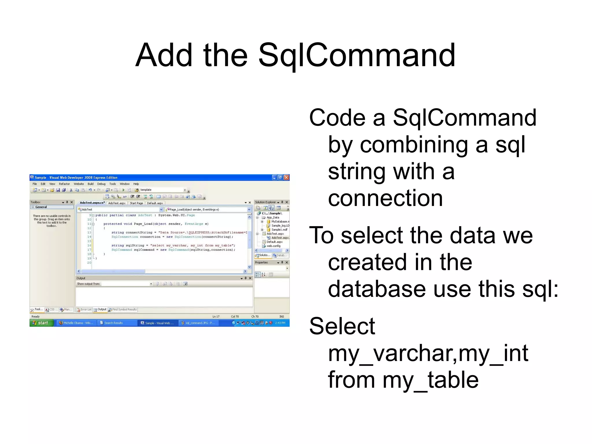 You won't need to, nor be allowed to enter data into the my_int field if you set it up as identity because it will auto fill 
