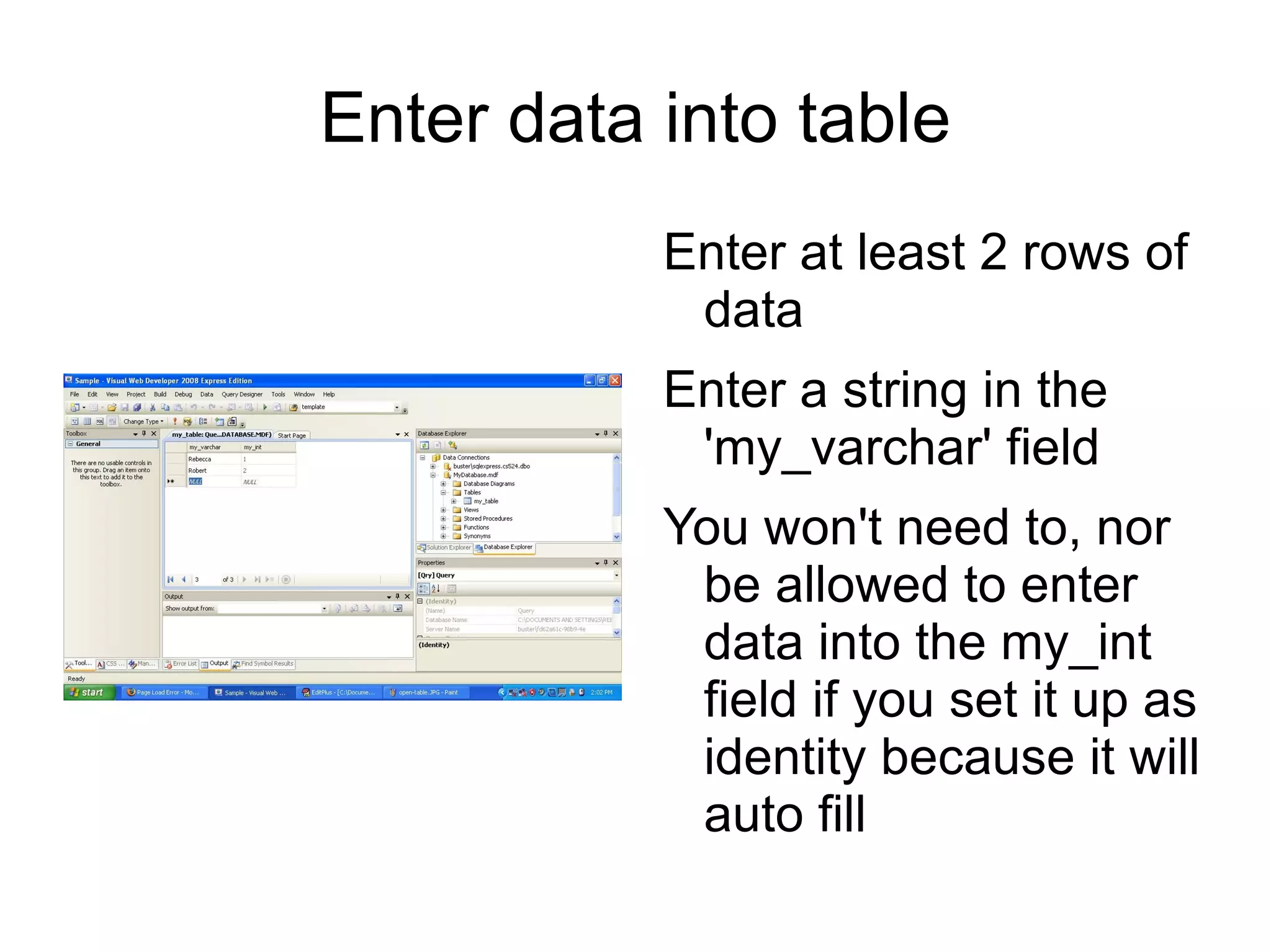 Create a New Table Drill down under MyDatabase 