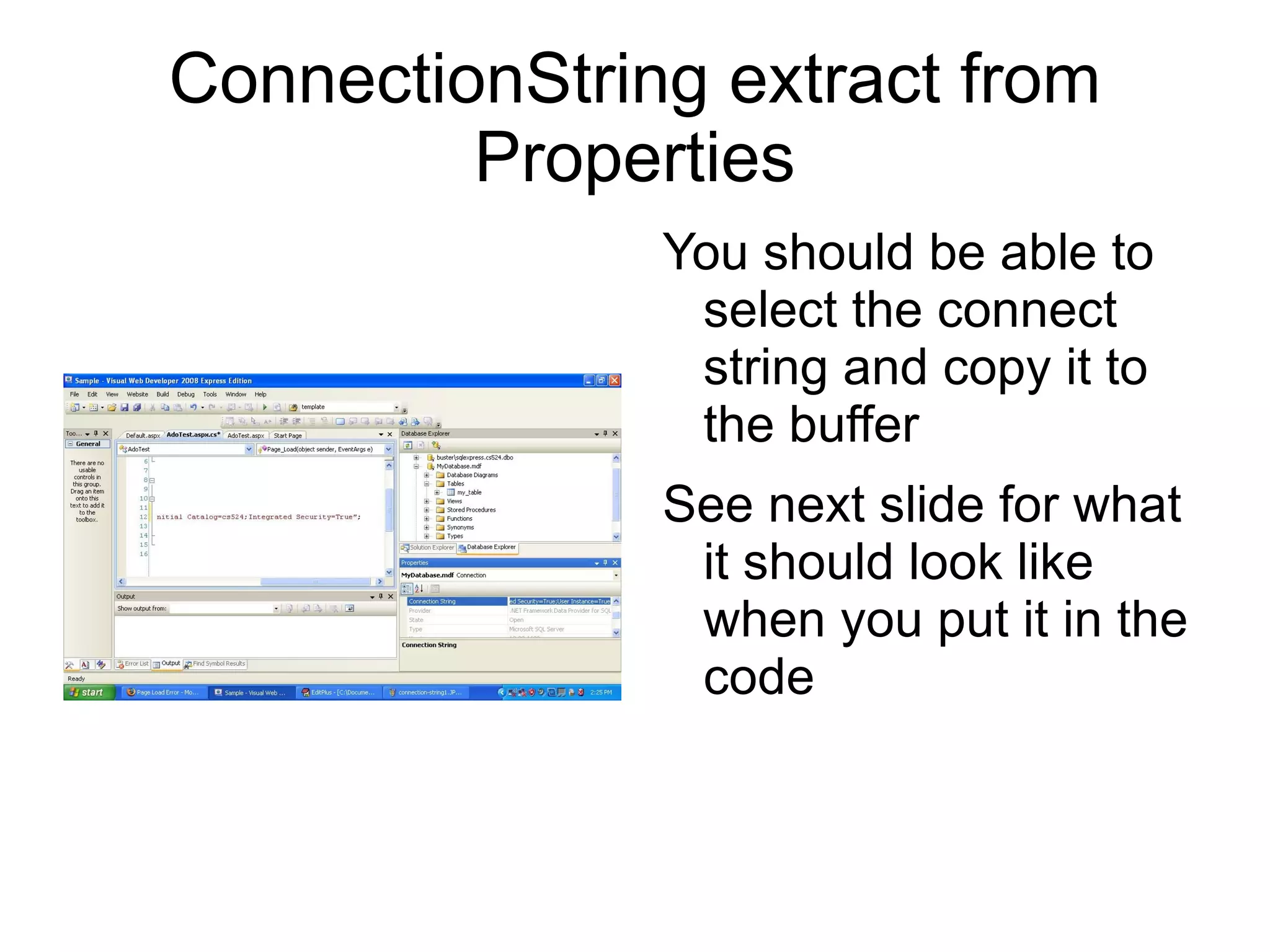 Enter fields into table Enter a field and name it ”my_varchar” and make it type varchar(50) 