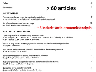 > 60 articles
~ 5 include socio-economic analysis
 