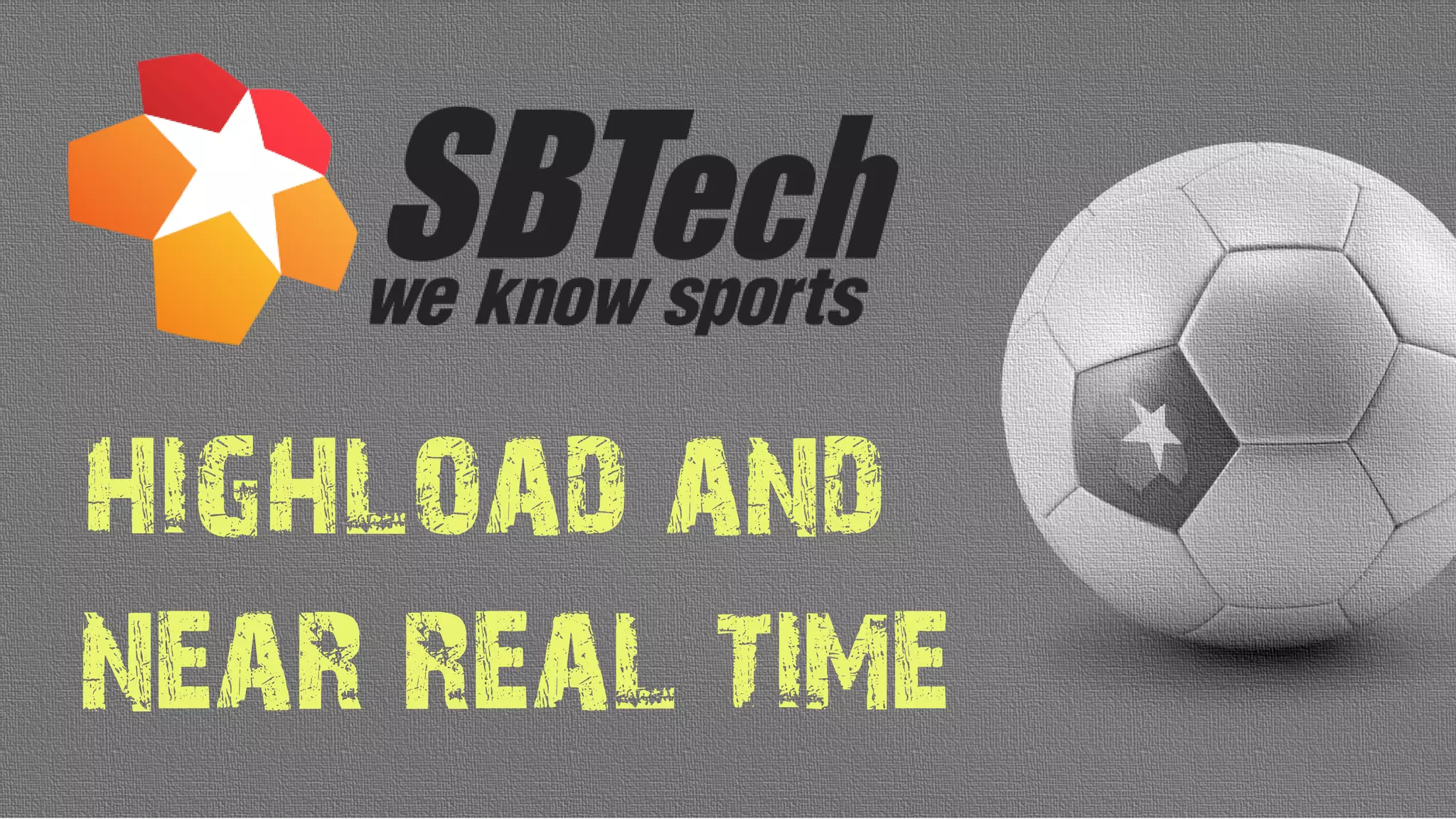 highload and
near real time
 