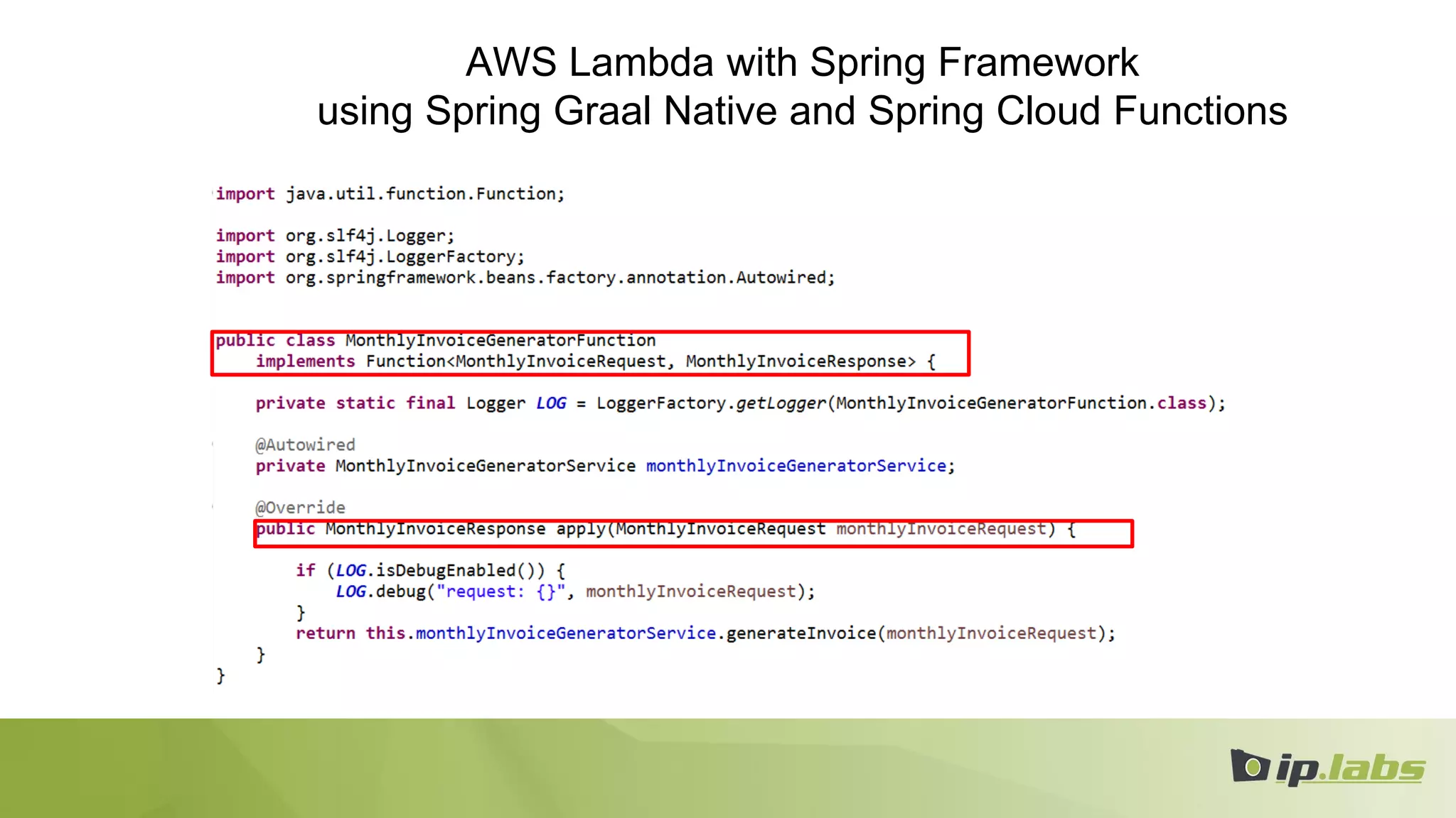 AWS Lambda with Spring Framework
using Spring Graal Native and Spring Cloud Functions
 