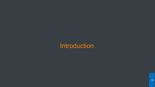 Introduction
4
 