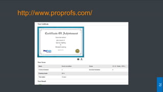 http://www.proprofs.com/
70
 