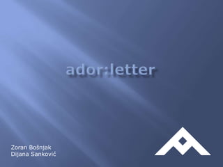ador:letter Zoran Bošnjak Dijana Sanković 