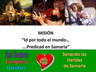 Adoracion 23 marzo._2014 samaria, samaritana, mision
