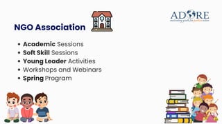 Academic Sessions
Soft Skill Sessions
Young Leader Activities
Workshops and Webinars
Spring Program
NGO Association
 