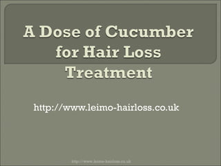 http://www.leimo-hairloss.co.uk




        http://www.leimo-hairloss.co.uk
 