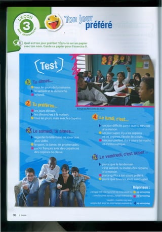 u@® n@llillJ'f' ,
pre ere
~ Quel est ton jour préféré ? Écris-Ie sur un papier
avec ton nom. Garde ce papier pour I'exercice 9.
- - ..- .. ...
30 • trente
 