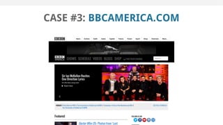 CASE #3: BBCAMERICA.COM
 