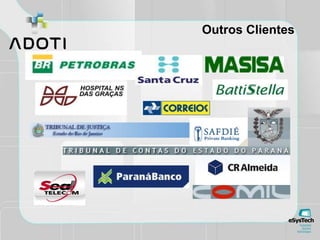Outros Clientes
 