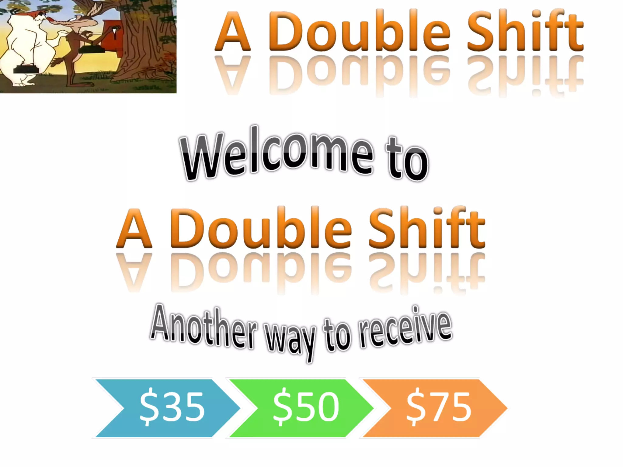 A double shift PPT