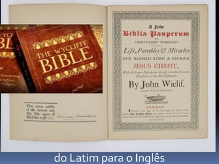 do Latim para o Inglês
 