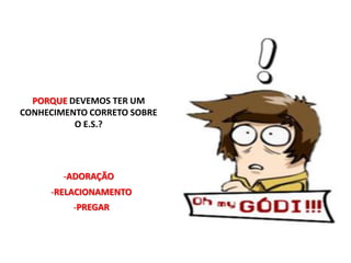 É DEUS- AGE EM NOSSAS VIDAS