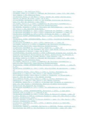 dos Campos - SP, Editora Fiel.
25.DAGG, John L. ( 1989 ) . Manual de Teologia – pag. 122. São José
dos Campos - SP, Editora Fiel.
26.Revista TUDO, 17 de Maio / 2002. Saúde: As armas certas para
vencer os males da alma – pag. 26 e 28.
27.OLIVEIRA, Raimundo ( 1987 ). As Grandes Doutrinas da Bíblia –
pag.173. Rio de Janeiro - RJ, CPAD
28.CLARK, David S. ( 1988 ).Compêndio de Teologia sistemática –
pag.221.São Paulo-SP, Casa Editora Presbiteriana.
29.GEORGE, Timothy ( 1994 }. Teologia dos Reformadores – pag 213 .
São Paulo - SP, Edições Vida Nova.
30.Revista ULTIMATO n. 269 / 2001. Plástica no Caráter – pag. 18
31.Revista ULTIMATO n. 269 / 2001. Plástica no Caráter – pag. 18
32.Revista ULTIMATO n. 271 / 2001. A Força do sexo – pag. 19
33.Revista SUPER INTERRESSANTE, Maio / 2002. Inocência Roubada –
pag.40
34.Revista SUPER INTERRESSANTE, Maio / 2002. Inocência Roubada –
pag.42 e 44.
35.Revista ULTIMATO n. 269 / 2001. Denúncias – pag. 20
36.CLARK, David S. ( 1988 ).Compêndio de Teologia sistemática –
pag.233.São Paulo-SP, Casa Editora Presbiteriana.
37.Revista ULTIMATO n. 271 / 2001. Números – pag. 18
38 Revista VEJA, 26 de Dezembro de 2001. Que Mundo Surgiu da Tragédia
que Inaugurou o Século – pag. 66 à 184
39.RODRIGUES, Ricardo Gondim ( 1989 ).Mensagem pregada por ocasião da
Segunda Conferência Missionária do Betel brasileiro: Os Perigos e
Desafios da Igreja na virada Século. João Pessoa – PB.
40.DAGG, John L. ( 1989 ) . Manual de Teologia – pag. 127. São José
dos Campos - SP, Editora Fiel.
41.CLARK, David S. ( 1988 ).Compêndio de Teologia sistemática –
pag.222.São Paulo-SP, Casa Editora Presbiteriana.
42.Revista SUPER INTERRESSANTE, Fevereiro / 2002. Morte – pag.38
e 39.
43.Revista ULTIMATO n. 260 / 1999. Seis bilhões de pecadores – pag.
37
44.D`ARAUJO FILHO, Caio Fábio ( 1983 ). Viver: Desespero ou
Esperança ? – pag.21. São Paulo - SP, Mundo Cristão.
45.D`ARAUJO FILHO, Caio Fábio ( 1989 ). Resposta à Calamidade –
pag.47. Rio de Janeiro - RJ, Mundo Cristão
46.D`ARAUJO FILHO, Caio Fábio ( 1983 ). Viver: Desespero ou
Esperança ? – pag.67. São Paulo - SP, Mundo Cristão.
47.MORRIS, Henry M. , ( 1985 ). O Enigma das Origens; a resposta –
pag. 25. São Diego - Califórnia, Editora Origens Associação
Brasileira de Pesquisa da Criação.
48.Revista ULTIMATO n. 272 / 2001. Os Sofrimentos da vida presente –
pag. 28
49.Revista SUPER INTERRESSANTE, Fevereiro / 2002. O que está
havendo com o clima ? – pag.46 e 49
50.Revista ULTIMATO n. 260 / 1999. Deus, A Terra E O Homem – pag. 35
51.ROY, Michel ( 1999 ). O Futuro Predito – pag. 18. São Paulo - SP,
Aurora Pruduction, LTDA.
52.ROY, Michel ( 1999 ). O Futuro Predito – pag. 21. São Paulo - SP,
Aurora Pruduction, LTDA.
53.Revista ULTIMATO n. 269 / 2001. O Aperto atual e a vastidão
futura – pag. 6
54.BOLTON, Samuel ; VINCENT, Nathaniel ; WATSON, Thomas (editado por
Don Kistler em 1990 ). Os Puritanos e a Conversão – pag. 26. São
 
