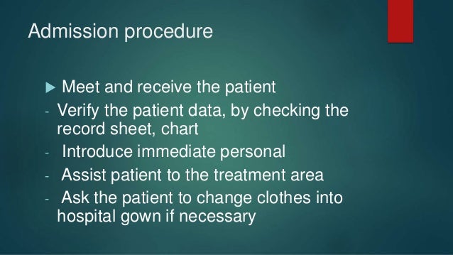 Admission Procedure In Nursing