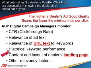 What is the “ADP Digital Advertising Network”?ADP’s Digital Advertising Campaign Managers place your dealership’s ads more effectively than SEM alone…A Few Examples of ADP’s Content Network sites: About.com
