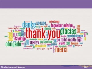 Riza Muhammad Nurman ADP
Click to edit Master title style
 