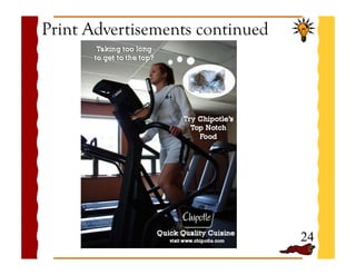 Print Advertisements continued

24

 