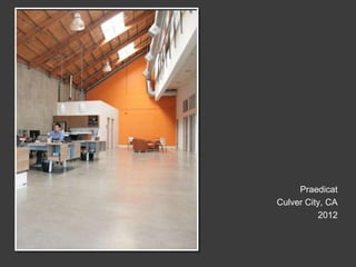 Praedicat
Culver City, CA
          2012
 