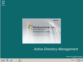 Active Directory Management
 