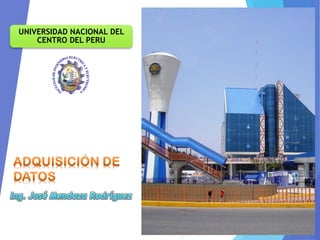 UNIVERSIDAD NACIONAL DEL
CENTRO DEL PERU
 