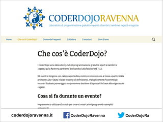 coderdojoravenna.it

CoderDojoRavenna

CoderDojoRa

 