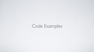 Code Examples
 