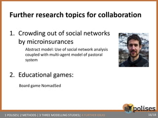 Potential of social-ecological modelling to understand dynamics of pastoral land use under processes of change