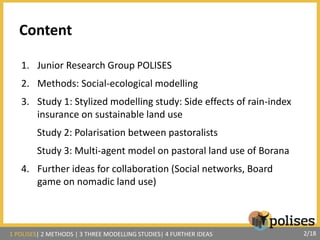 Potential of social-ecological modelling to understand dynamics of pastoral land use under processes of change