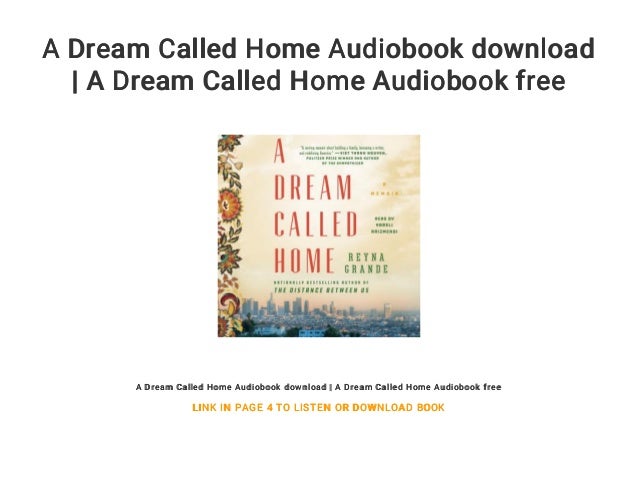 A Dream Called Home Audiobook download | A Dream Called ...