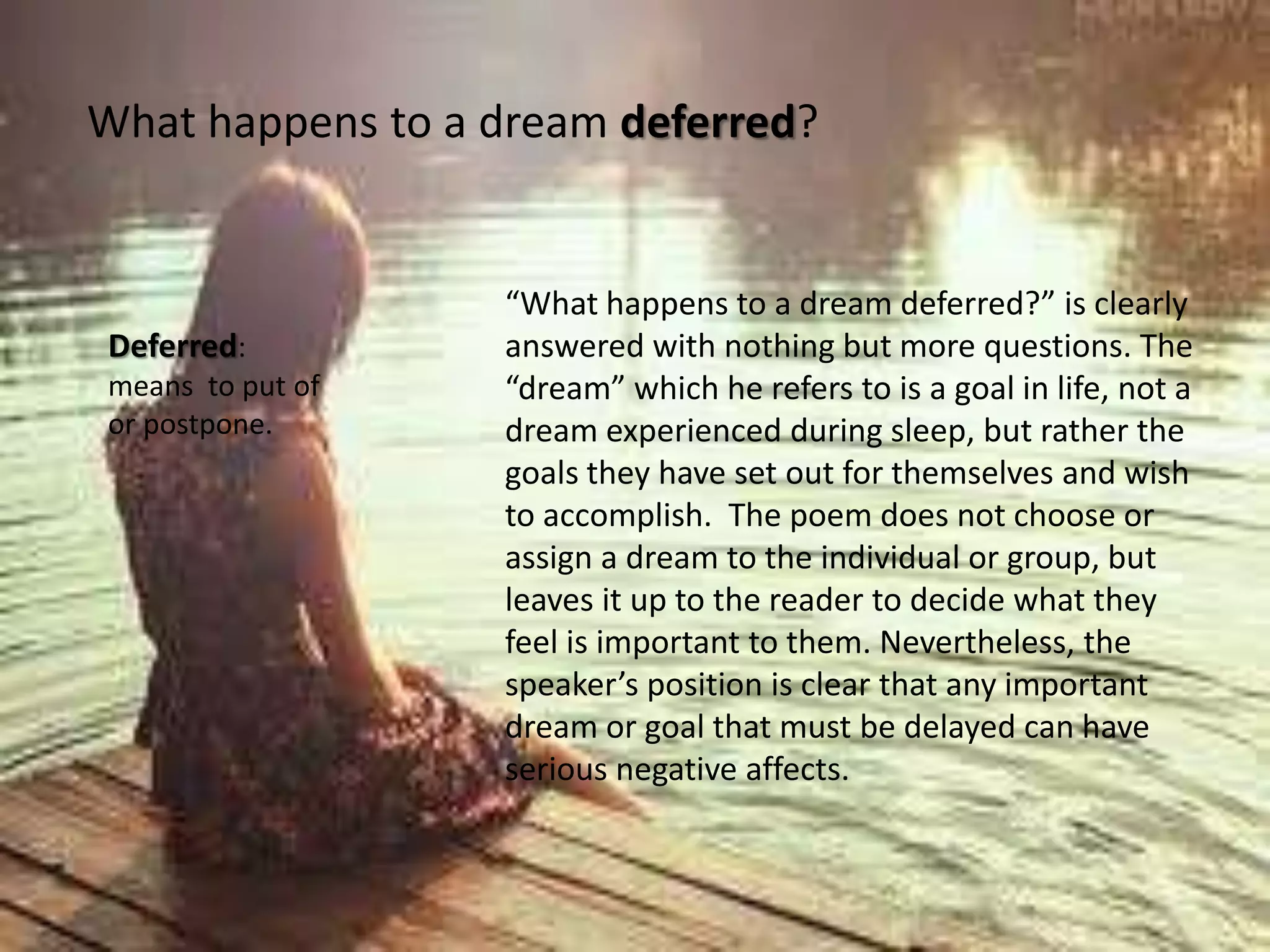 A dream deferred | PPT