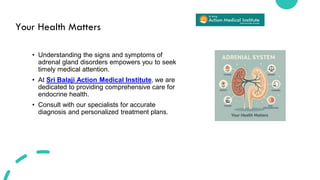 Common Signs and Symptoms of Adrenal Gland Disorders | PDF