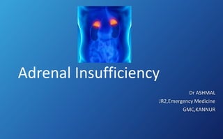 Adrenal insufficeincy/ADRENAL CRISIS | PPTX