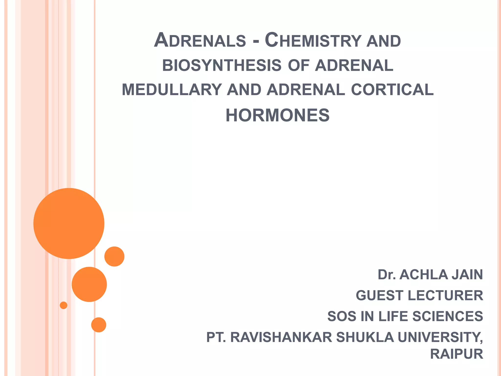 Adrenals chemistry and biosynthesis of adrenal medullary and adrenal
