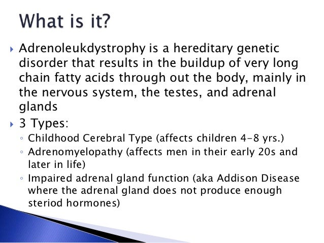 Adrenoleukodystrophy
