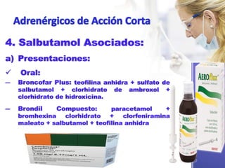 Broncofar Adrenérgicos de Acción Corta y Prolongada. | PDF