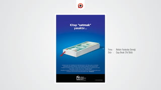 Firma : Reklam Yaratıcıları Derne¤i
Ürün : Copy Break 2’lik Ödülü
 