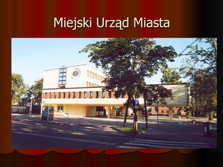 Miejski Urząd Miasta 